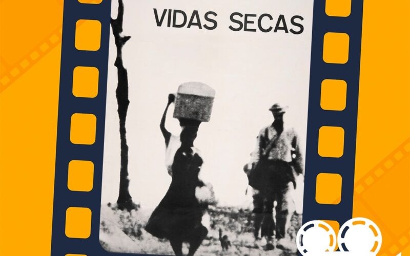 Cineclube celebra os 60 anos do lançamento da obra-prima “Vidas Secas”