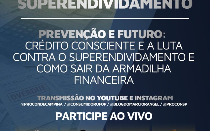 Procon-CG intensifica combate ao superendividamento com live e novas ações de apoio ao consumidor