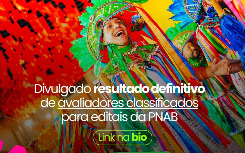 PMCG divulga resultado definitivo de pareceristas credenciados para editais da PNAB